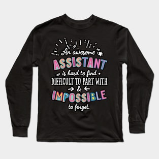 An awesome Assistant Gift Idea - Impossible to Forget Quote Long Sleeve T-Shirt